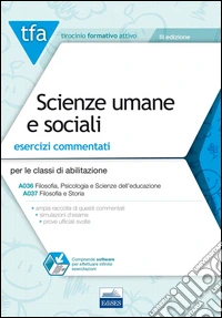 TFA. Scienze umane e sociali. Esercizi commentati per le classi A036 e A037. Con software di simulazione libro