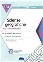 3 TFA. Scienze geografiche. Esercizi commentati per le classi di abilitazione A21, A039. Con software di simulazione libro