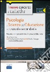 CC4/25 psicologia e scienze dell'educazione nella scuola secondaria. Per la classe A18 (A036). Manuale completo. Con espansione online libro