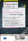 CC3/1 Le attività di sostegno didattico nella scuola dell'infanzia e primaria. Manuale per la preparazione al concorso e per l'esercizio.. Con espansione online libro