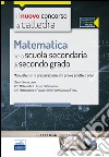 CC4/26 Matematica nella scuola secondaria di II grado. Per le classi A26 (A047) e A27 (A049). Con espansione online libro di Barbuto E. (cur.)