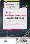 CC 4/16 scienze giuridico-economiche nella scuola secondaria. Manuale per le prove scritte e orali. Classi di concorso A46, A019. Con espansione online libro di Minieri S. (cur.) Verrilli A. (cur.)