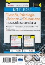 CC 4/24 4/25 filosofia, psicologia e scienze dell'educazione nella scuola secondaria. Manuali... Classe di concorso: A18, A036. Kit di base. Con espansione online libro