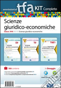 TFA. Scienze giuridico-economiche classe A46 (A019) per prove scritte e orali. Kit completo. Con software di simulazione libro