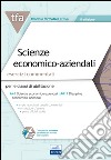 E8 TFA. Scienze economico-aziendali. Esercizi commentati per le classi di abilitazione A45, A017. Con software di simulazione libro