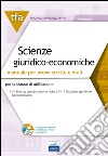 9 TFA. Scienze giuridico-economiche. Manuale per le prove scritte e orali. Per la classe di abilitazione A46, A019. Con software di simulazione libro di Minieri Stefano Verrilli Antonio