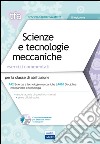 E17 TFA. Scienze e tecnologie meccaniche. Esercizi commentati. Per la classe di abilitazione A42, A020. Con software di simulazione libro