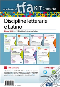TFA. Discipline letterarie e latino classe A11 (A051) per prove scritte e orali. Kit completo. Con software di simulazione libro