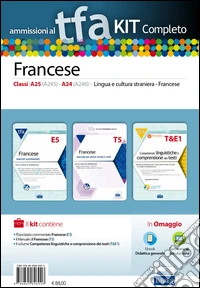 TFA. Francese classi A25 (A245), A24 (A246) per prove scritte e orali. Kit completo. Con software di simulazione libro