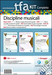 TFA. Discipline musicali classi A29 (A031), A030 (A032), A53, A55/56, A63,A64 per le prove scritte e orali. Kit completo. Con software di simulazione libro