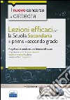 CC 4/1 Lezioni efficaci per la Scuola secondaria di primo e secondo grado. Progettare e condurre una lezione efficace. Con espansione online libro