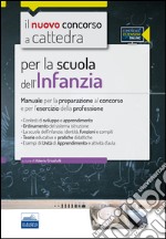 CC 5/5 per la scuola dell'infanzia. Manuale per la preparazione al concorso e per l'esercizio della professione. Con espansione online libro