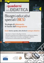 Bisogni educativi speciali (BES). Strategie di intervento in favore dell'integrazione. Con espansione online libro