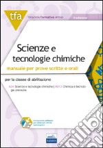 TFA. Scienze e tecnologie chimiche. Manuale teorico. Con software di simulazione libro