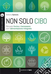 Non solo cibo