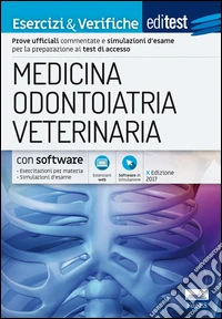 EdiTEST. Medicina, odontoiatria, veterinaria. Esercizi & verifiche. Con espansione online libro