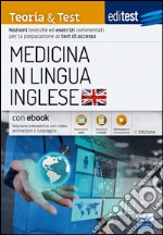 EdiTEST. Medicina in lingua inglese. Esercizi commentati. Per la preparazione agli esami di ammissione. Con espansione online libro