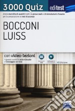 Editest. Bocconi Luiss. 3000 quiz. Ampia raccolta di quesiti tratti da prove reali e 10 simulazioni d'esame per la preparazione ai test di accesso. Con espansione online libro