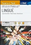 EdiTEST. Lingue. Teoria & test. Nozioni teoriche ed esercizi commentati per la preparazione ai test di accesso. Con e-book. Con software di simulazione