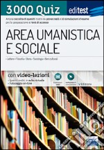 EdiTEST. Area umanistica e sociale. 3000 quiz. Ampia raccolta di quesiti tratti da prove reali e 10 simulazioni d'esame per la preparazione ai test di accesso. Con software di simulazione libro