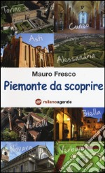 Piemonte da scoprire libro