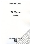 Ti cerco libro