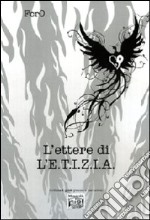 L'ettere di L'E.T.I.Z.I.A. libro