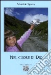 Nel cuore di Dio libro