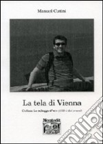 La tela di Vienna libro