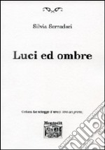 Luci ed ombre libro