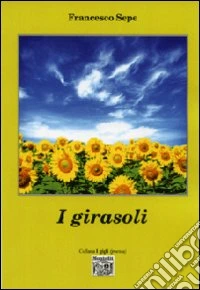 I girasoli