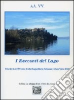 I racconti del lago 2010 libro