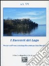 I racconti del lago 2010 libro