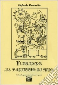 Fiabando al pasticcio di riso