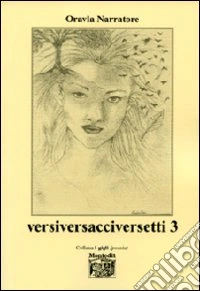 Versiversacciversetti. Vol. 3 libro