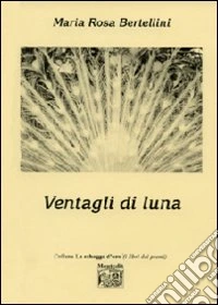 Ventagli di luna