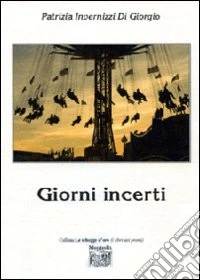 Giorni incerti libro