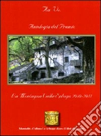 Antologia La Montagna Valle Spluga 2010-2011 libro