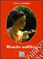 Mondo anfibio libro