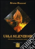 Urla silenziose (Felsinea, l'ultimo atto)