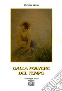 Dalla polvere del tempo libro