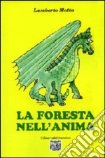 La foresta nell'anima libro