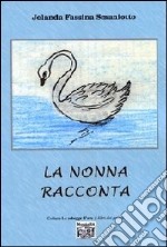 La nonna racconta libro