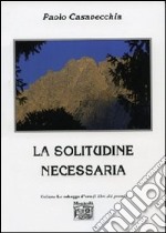 La solitudine necessaria libro