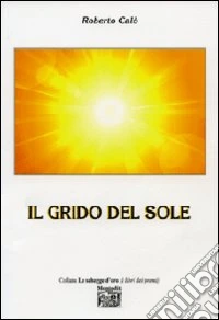 Il grido del sole