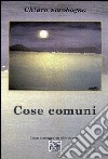 Cose comuni libro