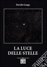 La luce delle stelle libro