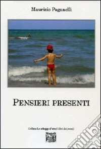 Pensieri presenti