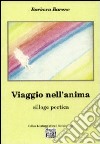 Viaggio nell'anima. Silloge poetica libro