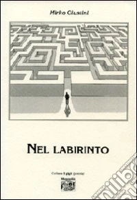 Nel labirinto